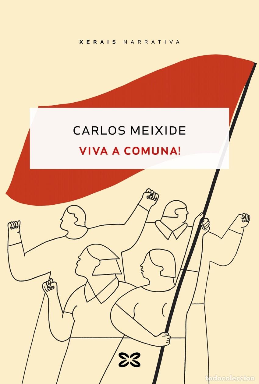 Libros: Viva a Comuna! - Meixide, Carlos - Foto 1