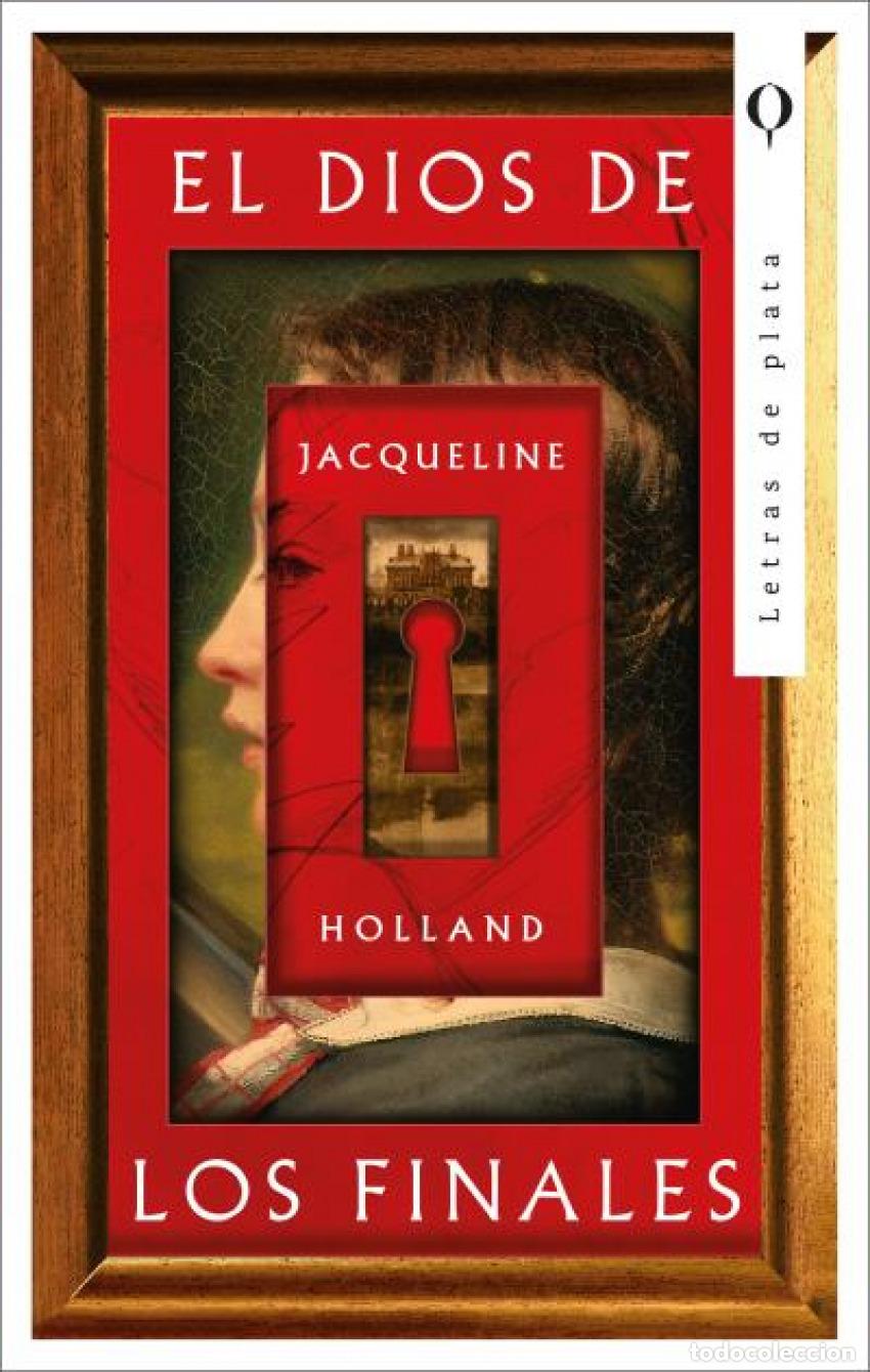 Libros: El dios de los finales - Holland, Jacqueline - Foto 1