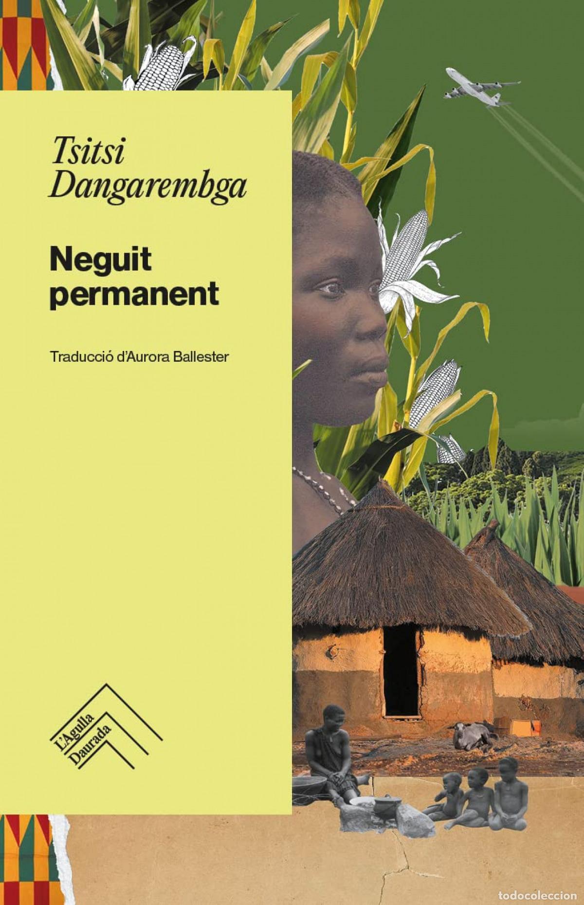 Libros: Neguit permanent - Dangarembga, Tsitsi - Foto 1