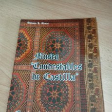 Libros: MUSEO CONDESTABLES DE CASTILLA. MEDINA DE POMAR BURGOS. Lote 400928999
