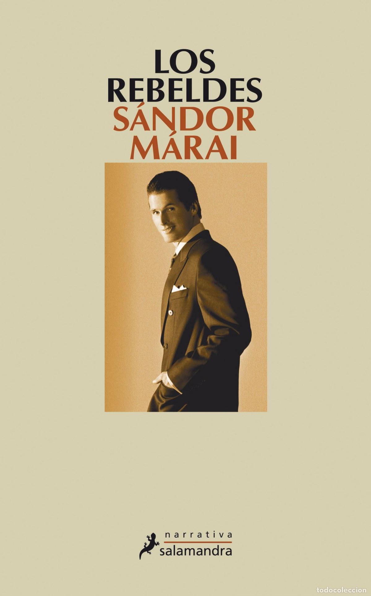 Libros: Rebeldes - M&aacute;rai, S&aacute;ndor - Foto 1
