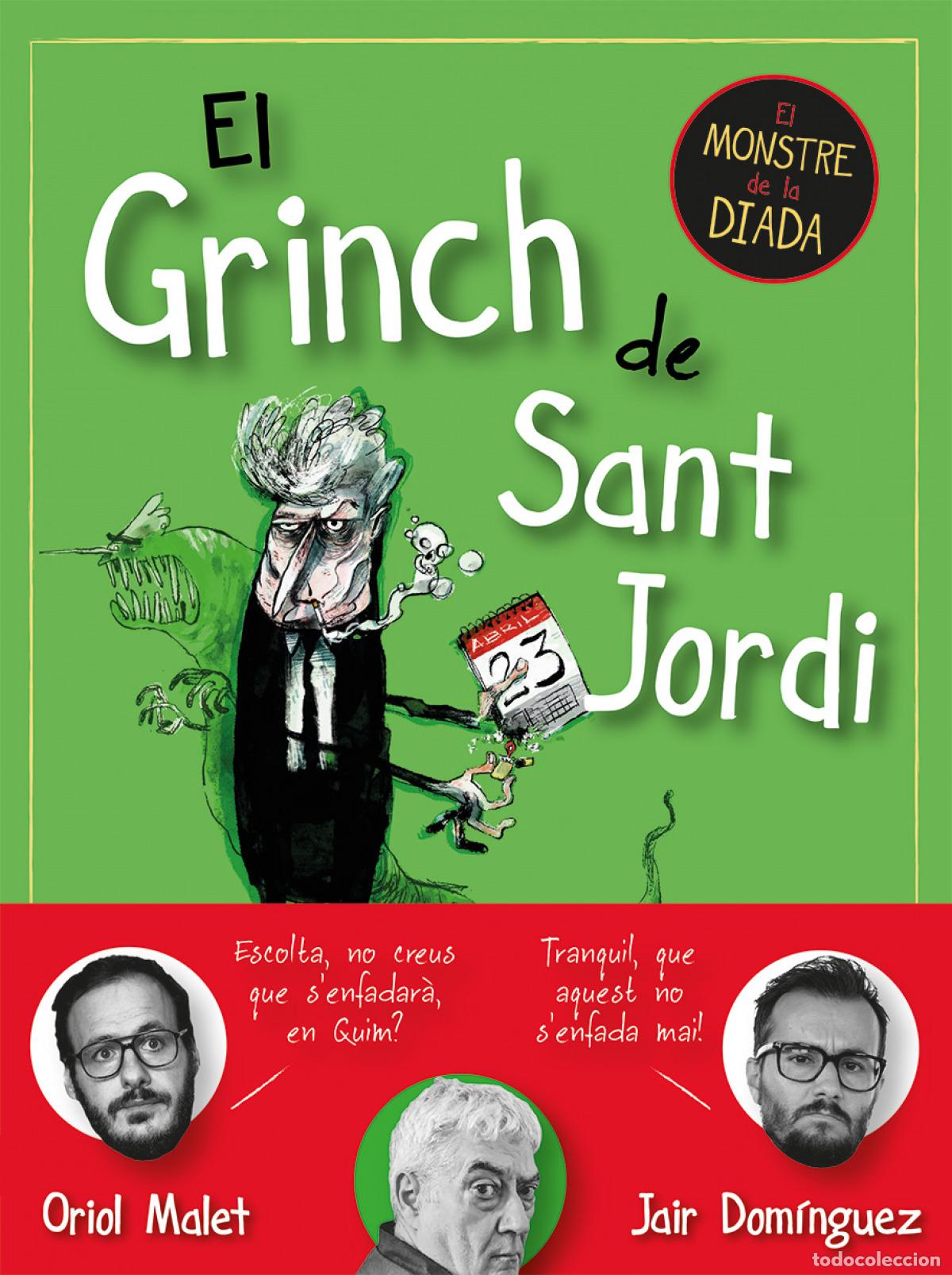 Libros: El grinch de sant jordi - Malet, Oriol/Dominguez, Jair