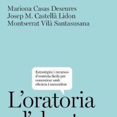 Libros: L'ORATÒRIA A L'ABAST DE TOTHOM - CASAS DESEURES, MARIONA. Lote 401768059