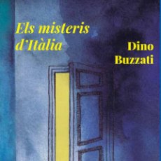 Libros: EL MISTERIS D'ITÀLIA - BUZZATI, DINO. Lote 401768134