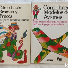 Libros: CÓMO HACER MODELOS DE AVIONES , BROMAS Y TRUCOS . EDICIONES PLESA SM . 1977 / 1975 / 5° EDICIÓN. Lote 402398104