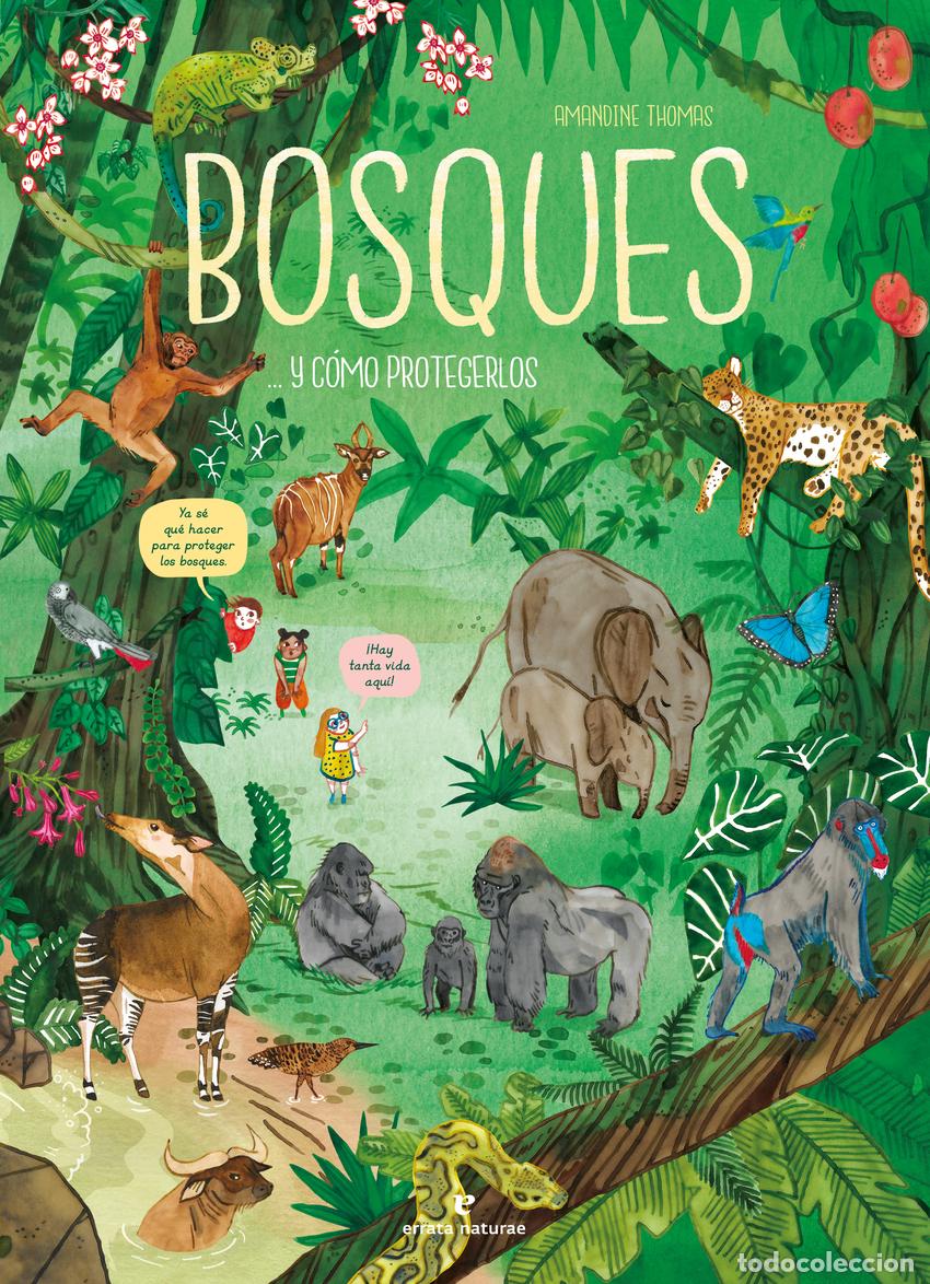 Libros: Bosques... y c&oacute;mo protegerlos - Thomas, Amandine - Foto 1
