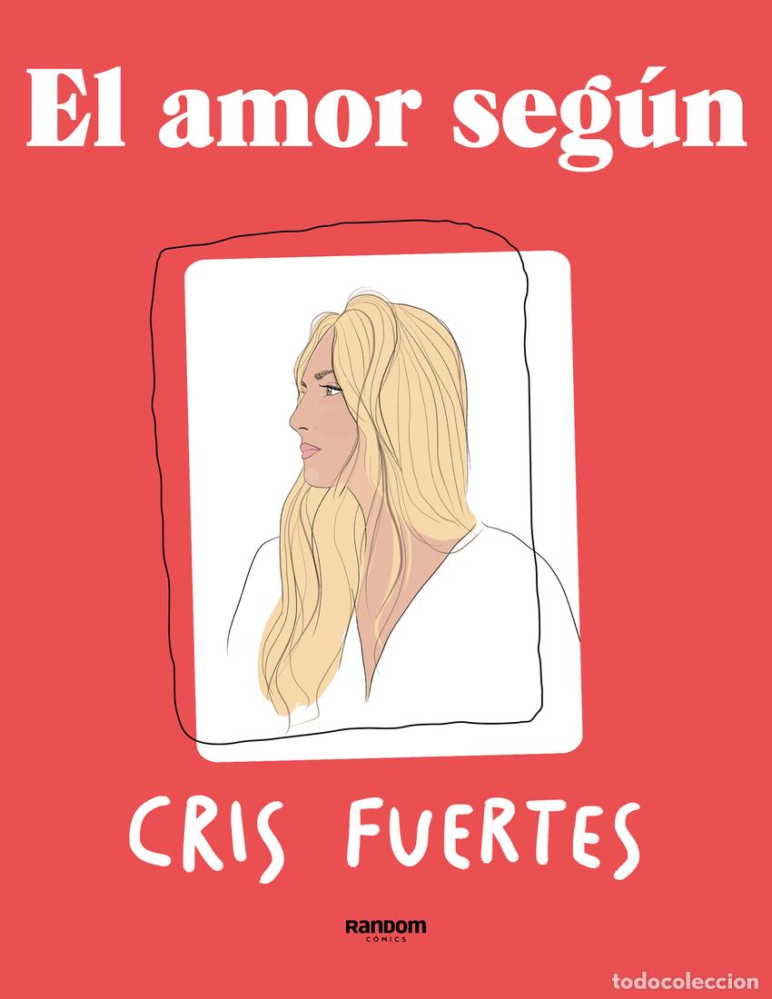 B&uuml;cher: El amor seg&uacute;n - Fuertes, Cristina