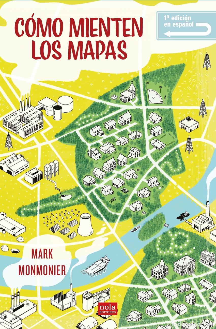 Libros: C&oacute;mo mienten los mapas - Monmonier, Mark - Foto 1