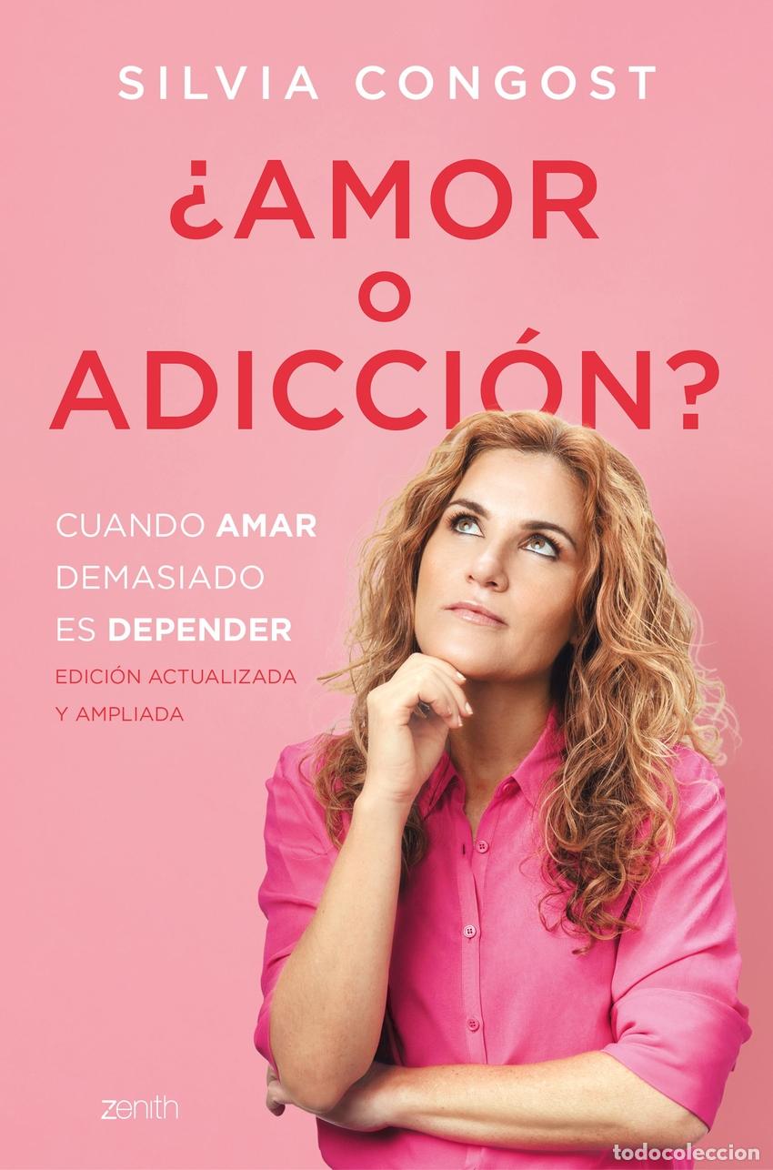 Libros: &iquest;Amor o adicci&oacute;n? - Congost, Silvia - Foto 1