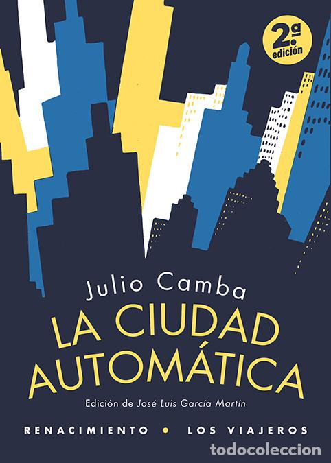 Libros: La ciudad autom&aacute;tica - Camba, Julio - Foto 1