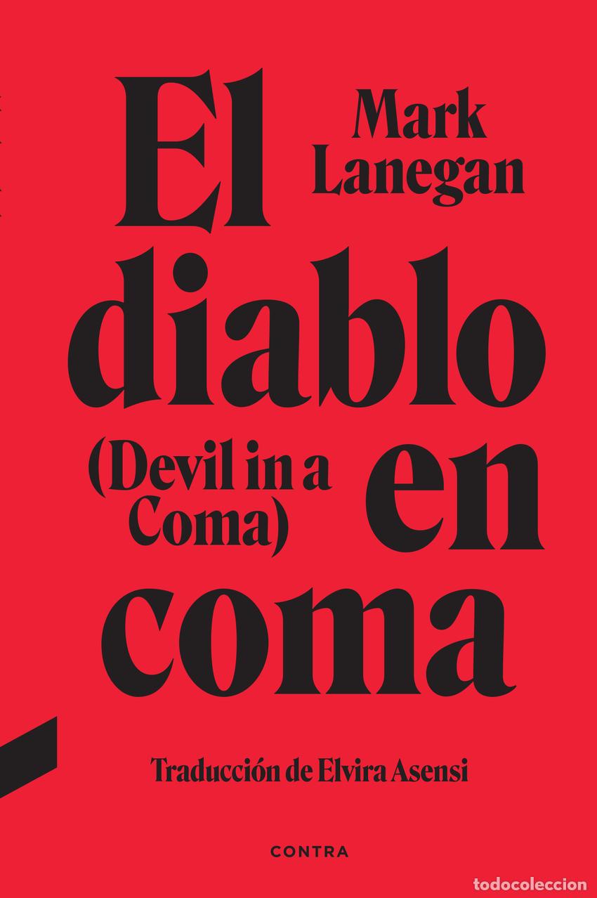 Libros: El diablo en coma - Lanegan, Mark? - Foto 1