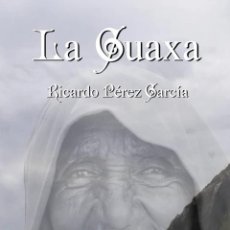 Libros: LA GUAXA. Lote 403442734