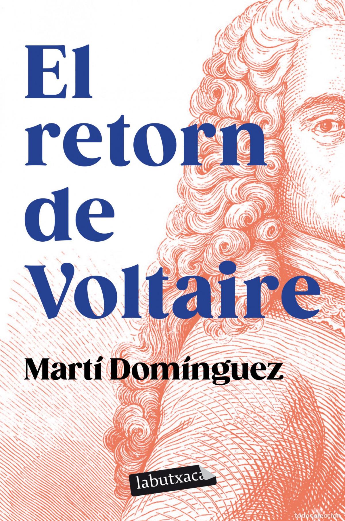 Libros: EL RETORN DE VOLTAIRE - MART&Iacute; DOM&Iacute;NGUEZ - Foto 1