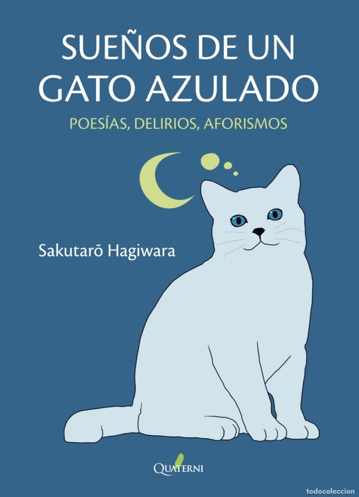 B&uuml;cher: SUE&Ntilde;OS DE UN GATO AZULADO - Hagiwara, Sakutaro