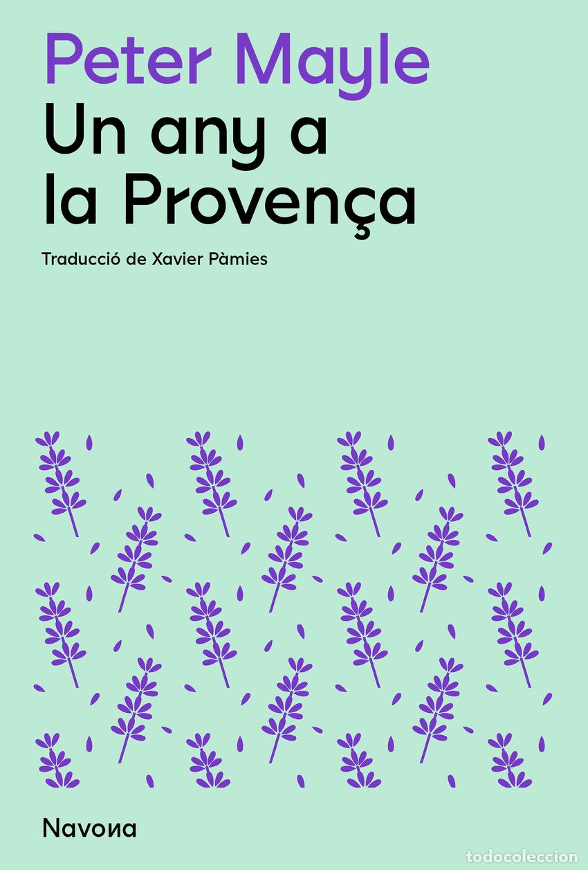 Libros: Un any a la Proven&ccedil;a - Mayle, Peter - Foto 1