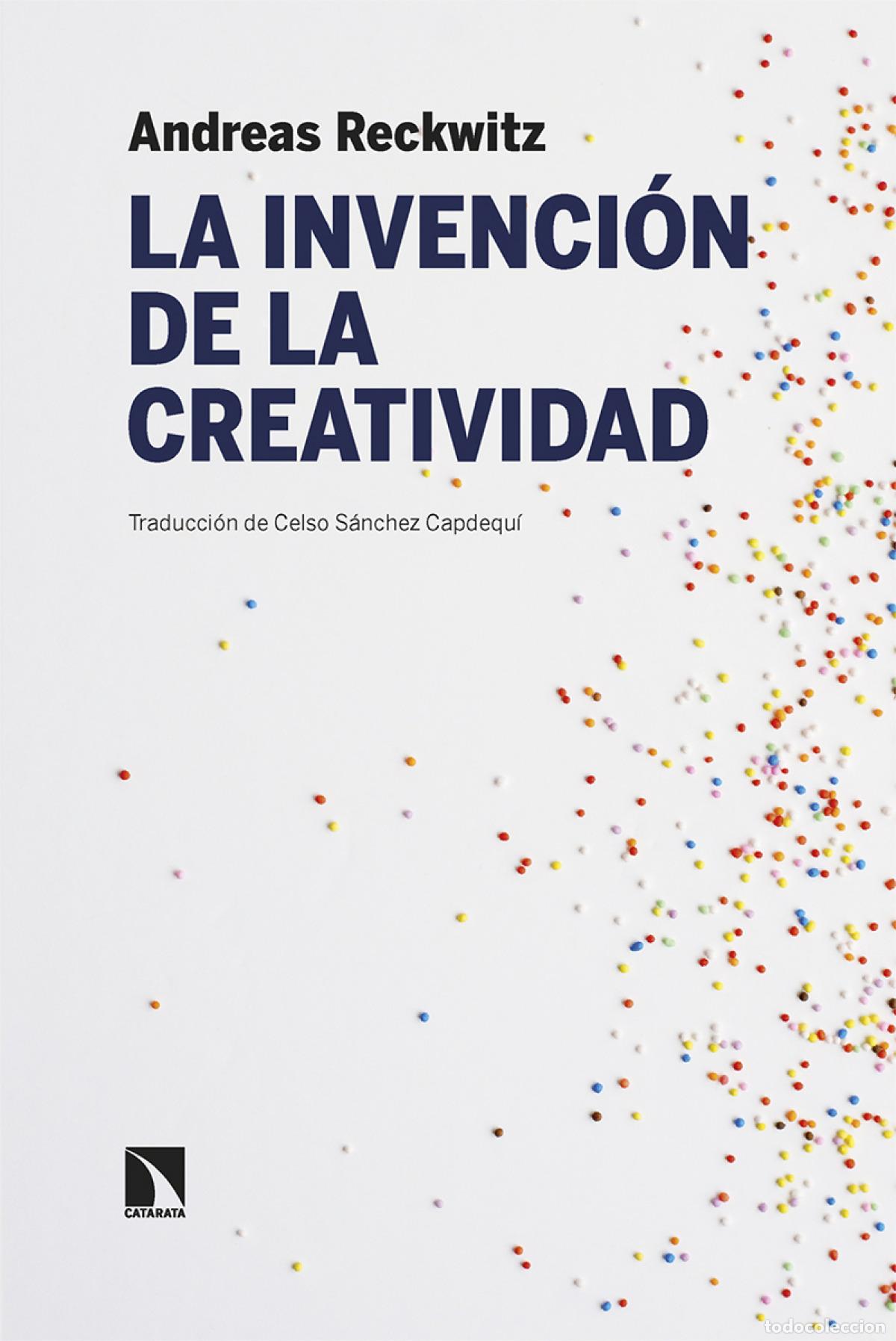 Libros: La invenci&oacute;n de la creatividad - Reckwitz, Andreas - Foto 1