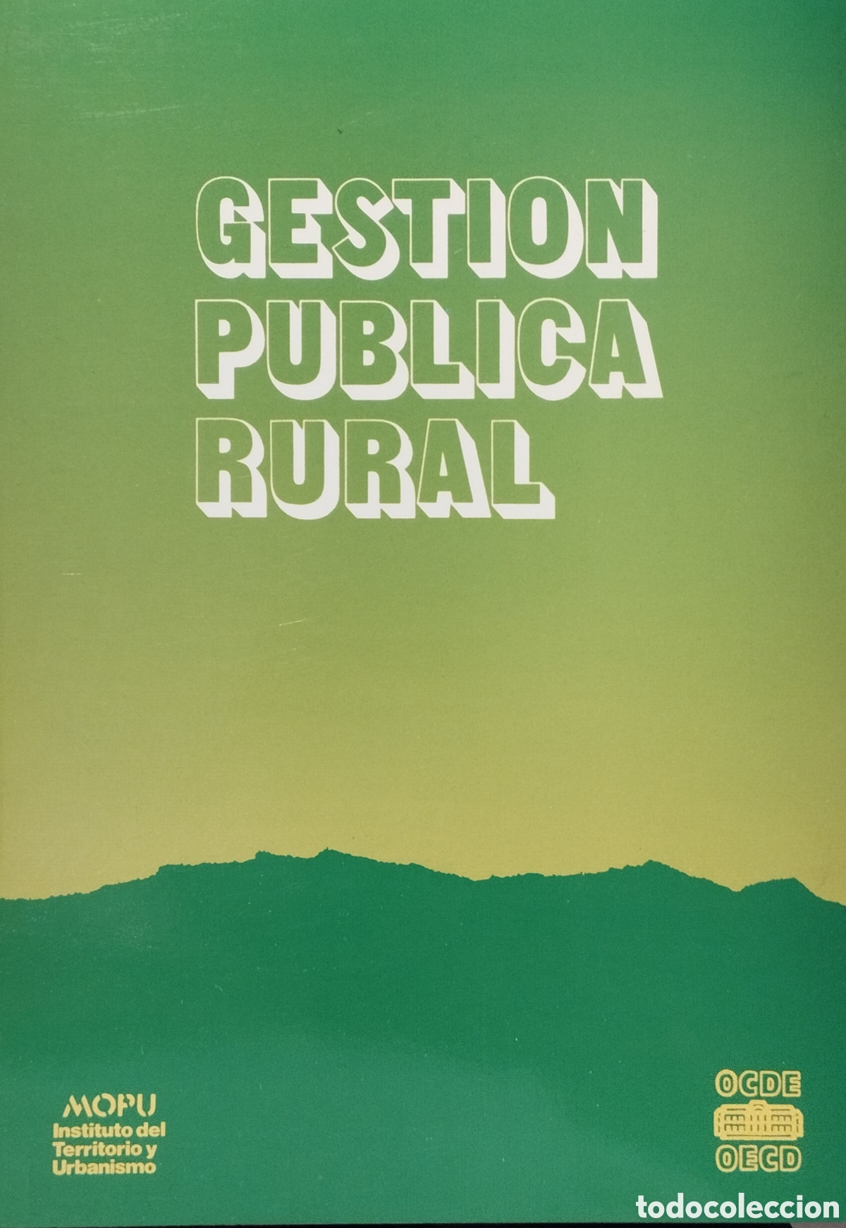 Libros: GESTI&Oacute;N P&Uacute;BLICA RURAL - 1987