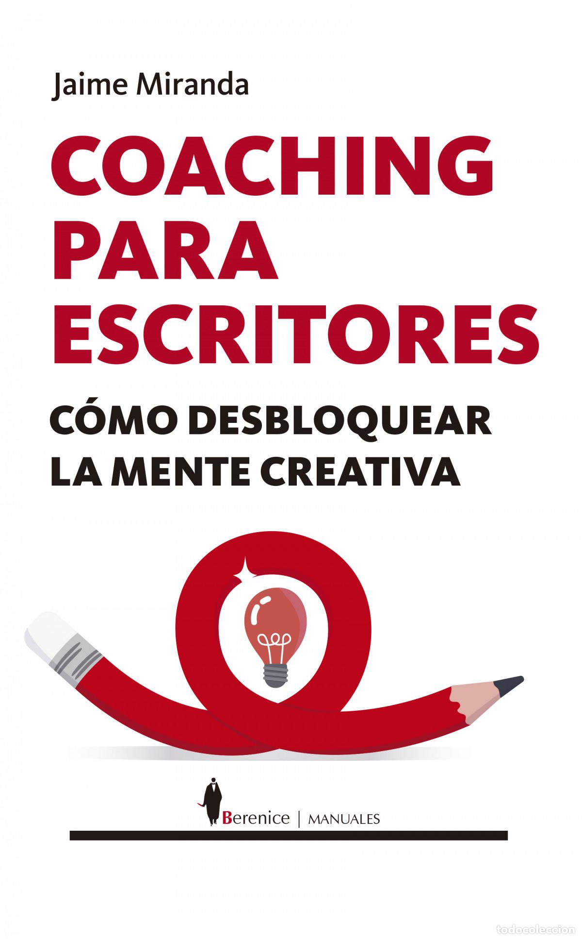 Libros: COACHING PARA ESCRITORES - MIRANDA, JAIME - Foto 1