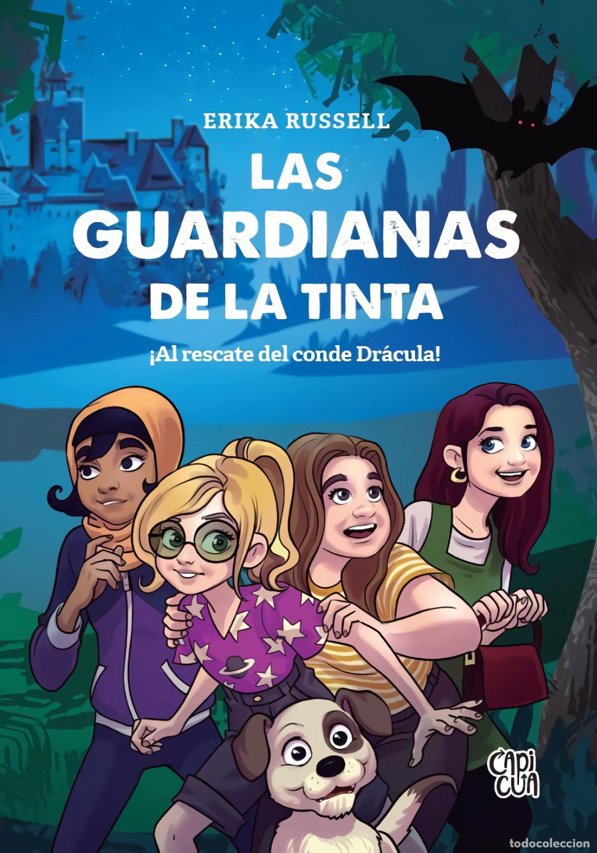 Libros: Las guardianas de la tinta &iexcl;Al rescate del conde Dr&aacute;cula! - Erika Russell
