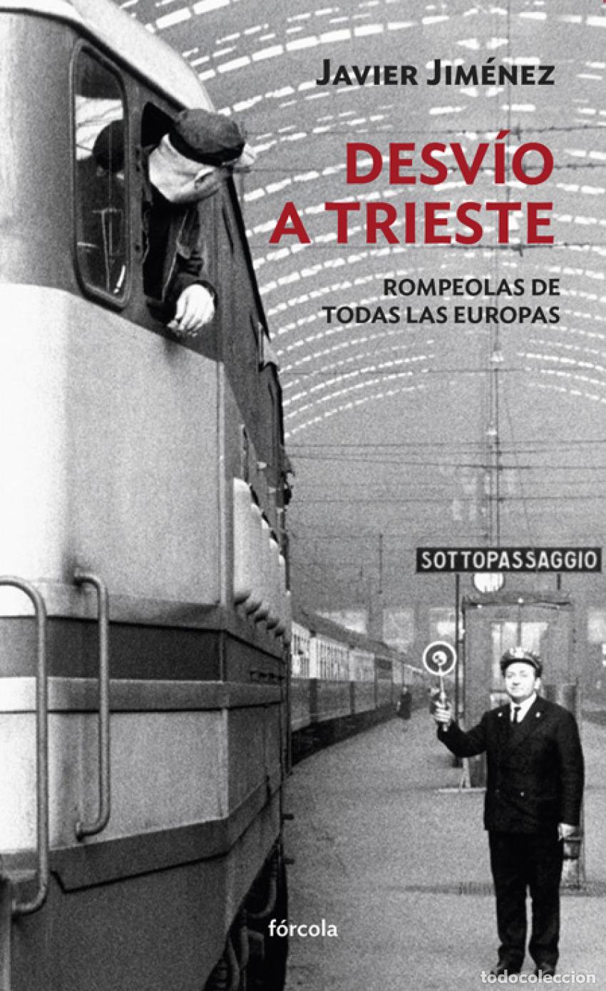 Libros: Desv&iacute;o a Trieste - Jim&eacute;nez Rubio, Francisco Javier - Foto 1