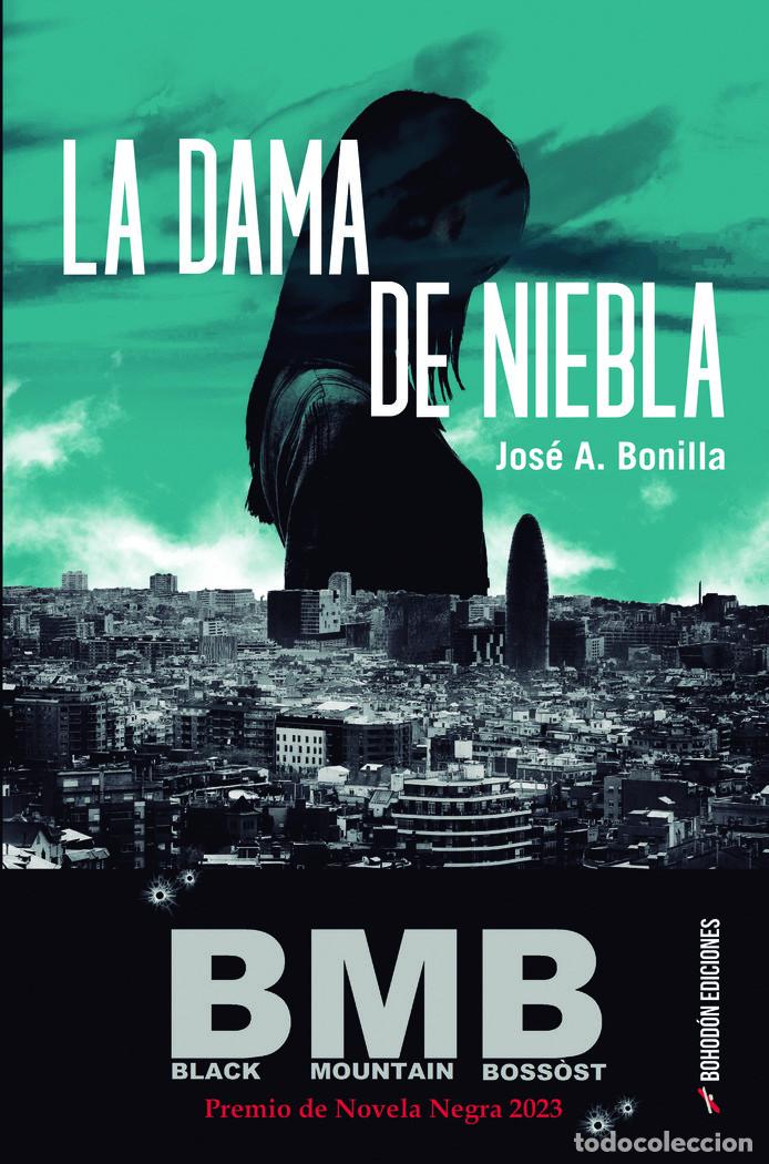 Libri: LA DAMA DE NIEBLA - BONILLA HONTORIA,JOS&Eacute; ANTONIO