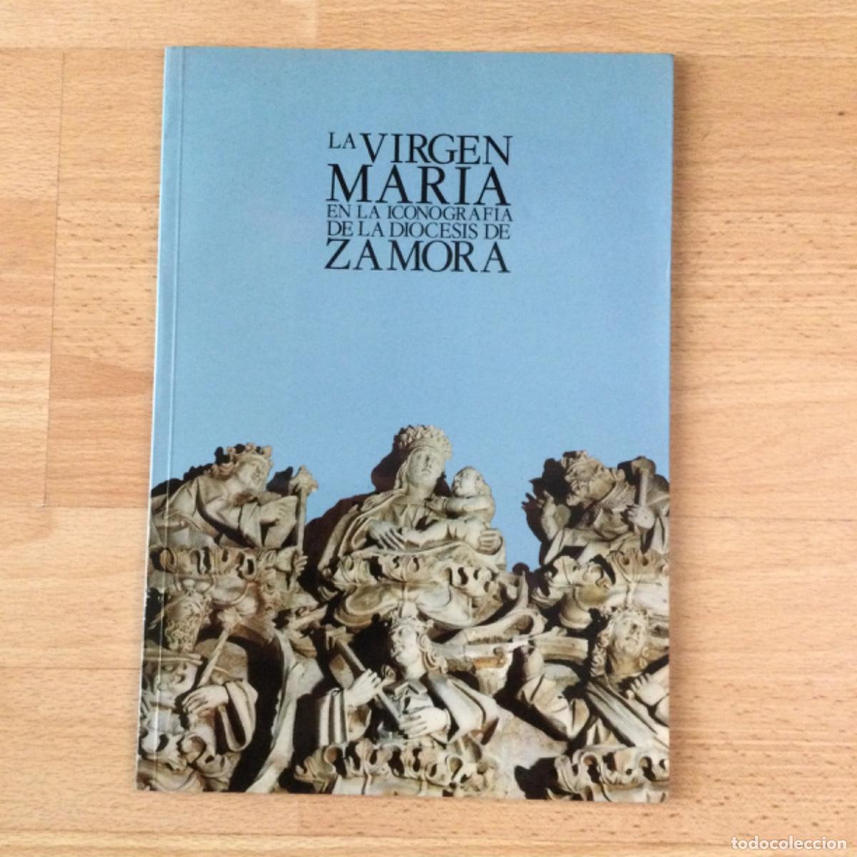 Livros: La Virgen Maria en la iconograf&iacute;a de la di&oacute;cesis de Zamora. NUEVO