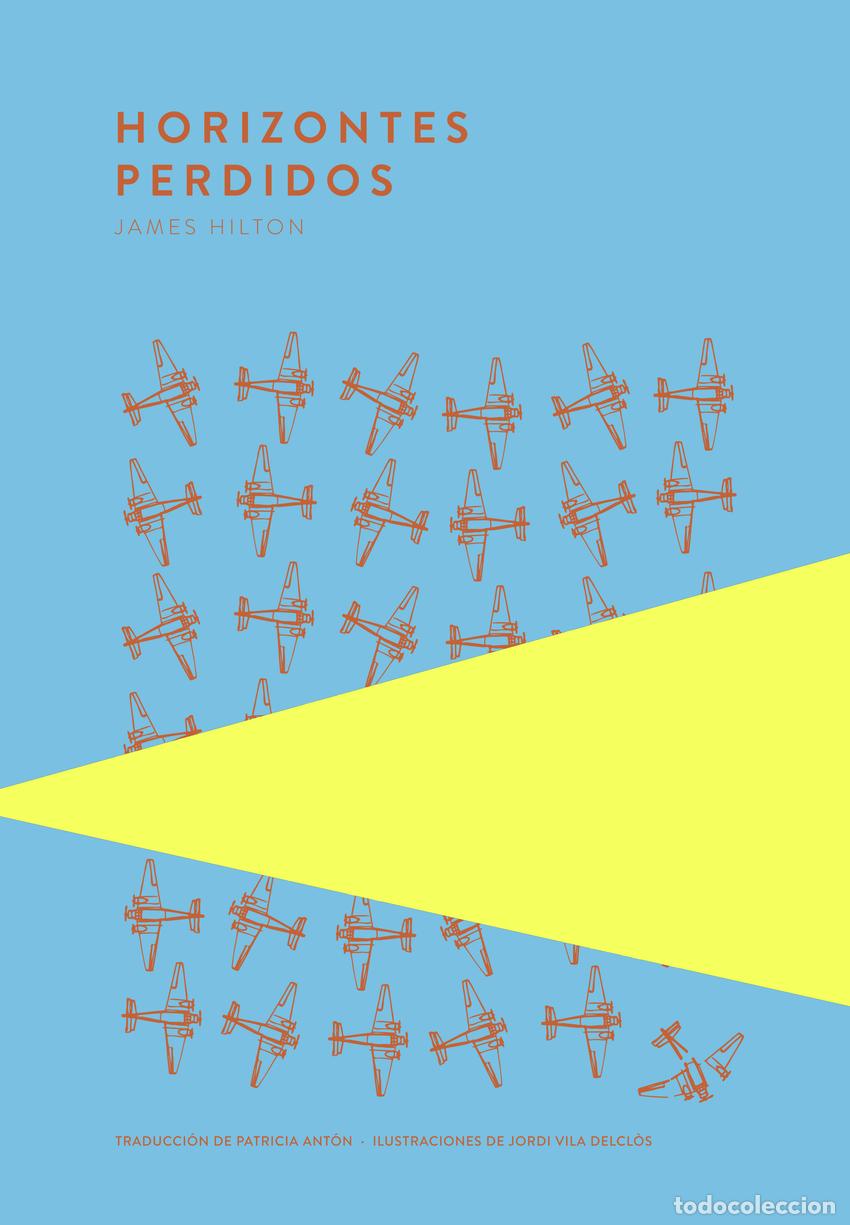Libros: Horizontes perdidos - Hilton, James - Foto 1