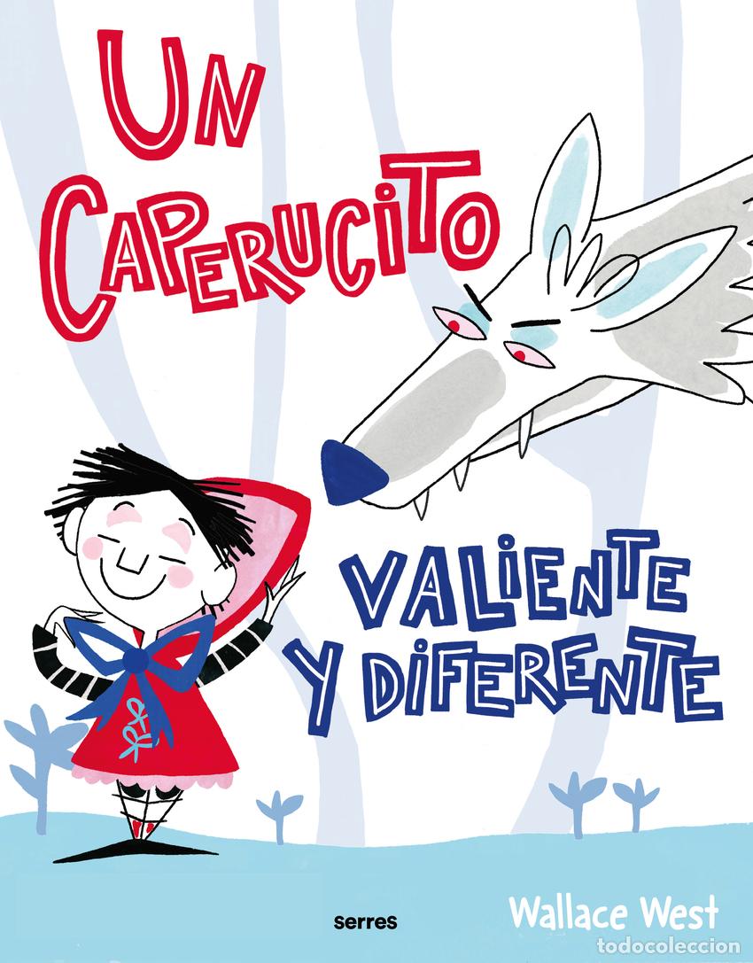 B&uuml;cher: Un Caperucito valiente y diferente - West, Wallace