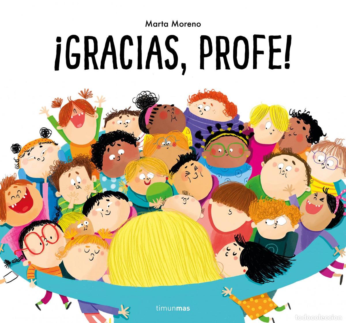 Libros: &iexcl;GRACIAS, PROFE! - MARTA MORENO - Foto 1