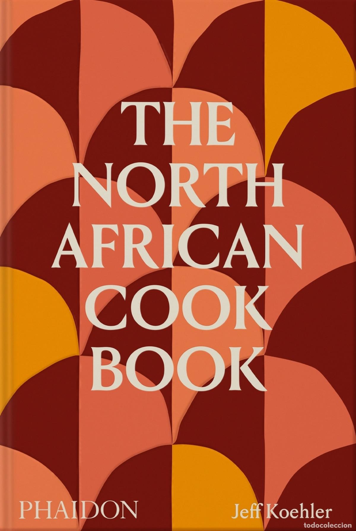 Libros: The North African Cookbook - Koehler, Jeff