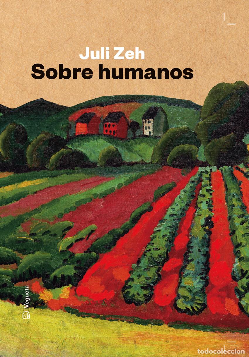 Libros: Sobre humanos - Zeh, Juli - Foto 1