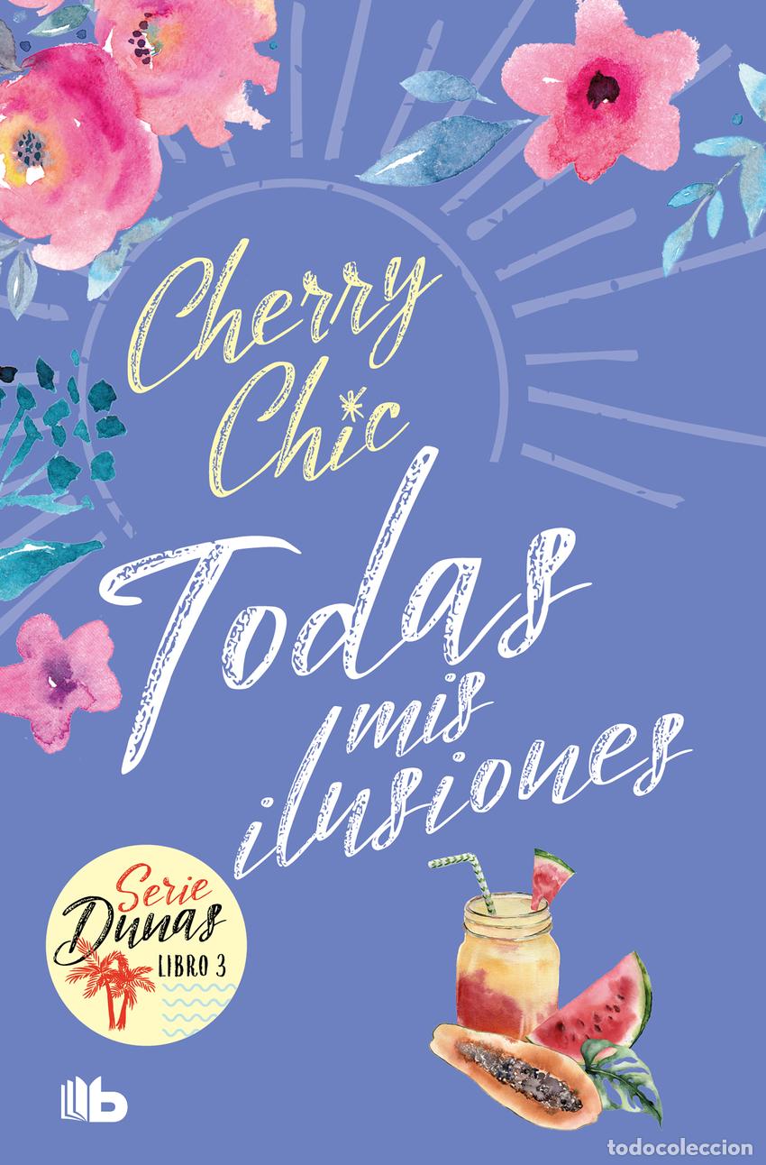 Libros: Todas mis ilusiones (Dunas 3) - Cherry Chic - Foto 1