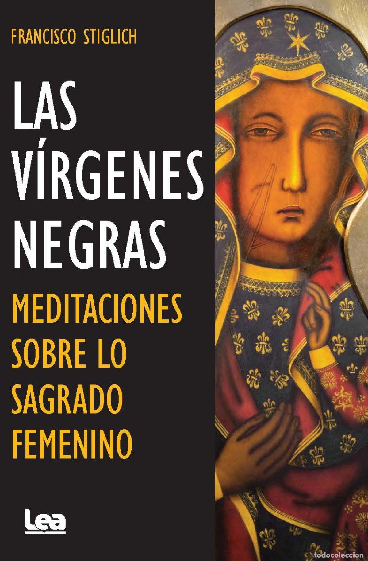 Libros: V&Iacute;RGENES NEGRAS, LAS - STIGLICH, FRANCISCO - Foto 1
