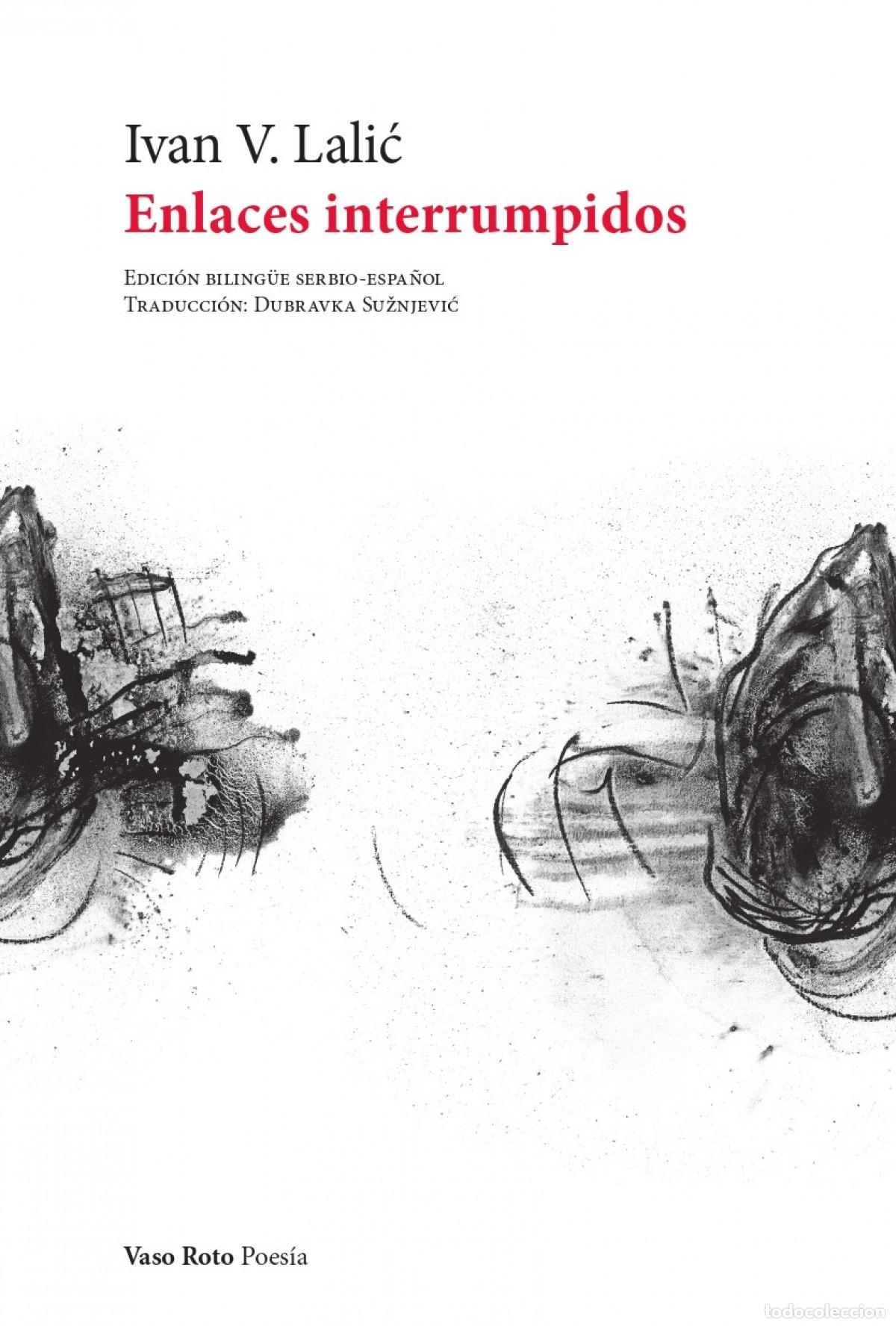 Libros: Enlaces interrumpidos - Lalic, Ivan - Foto 1