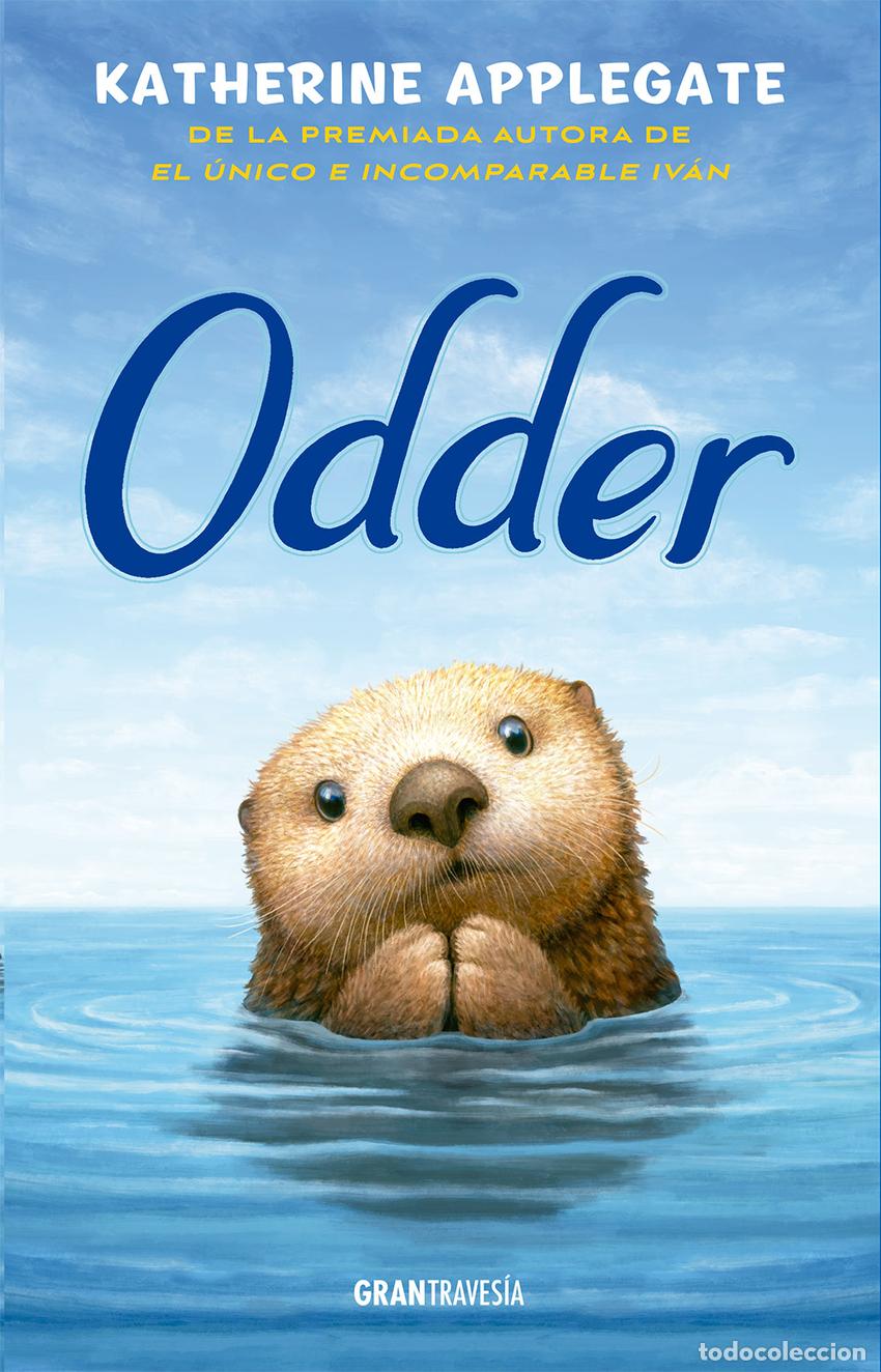 Libros: Odder - Applegate, Katherine - Foto 1