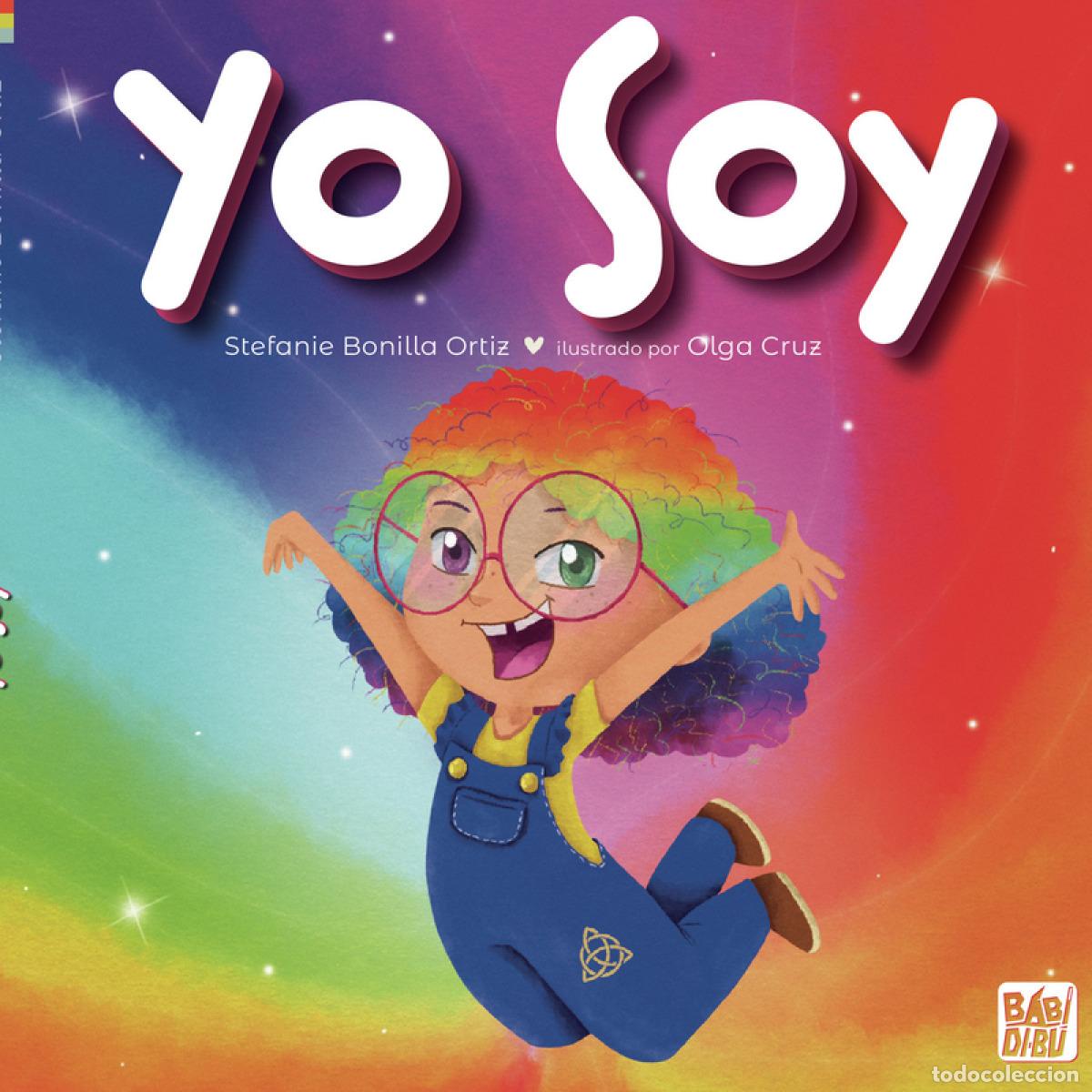 Libros: Yo soy - Bonilla Ortiz, Stefanie - Foto 1
