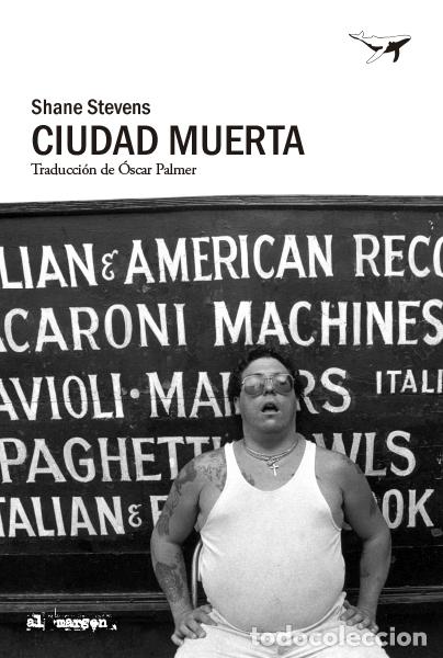 Libros: Ciudad muerta - Stevens, Shane - Foto 1