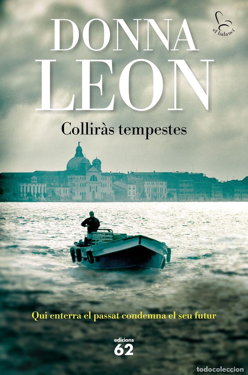 Libros: Collir&agrave;s tempestes - Leon, Donna - Foto 1