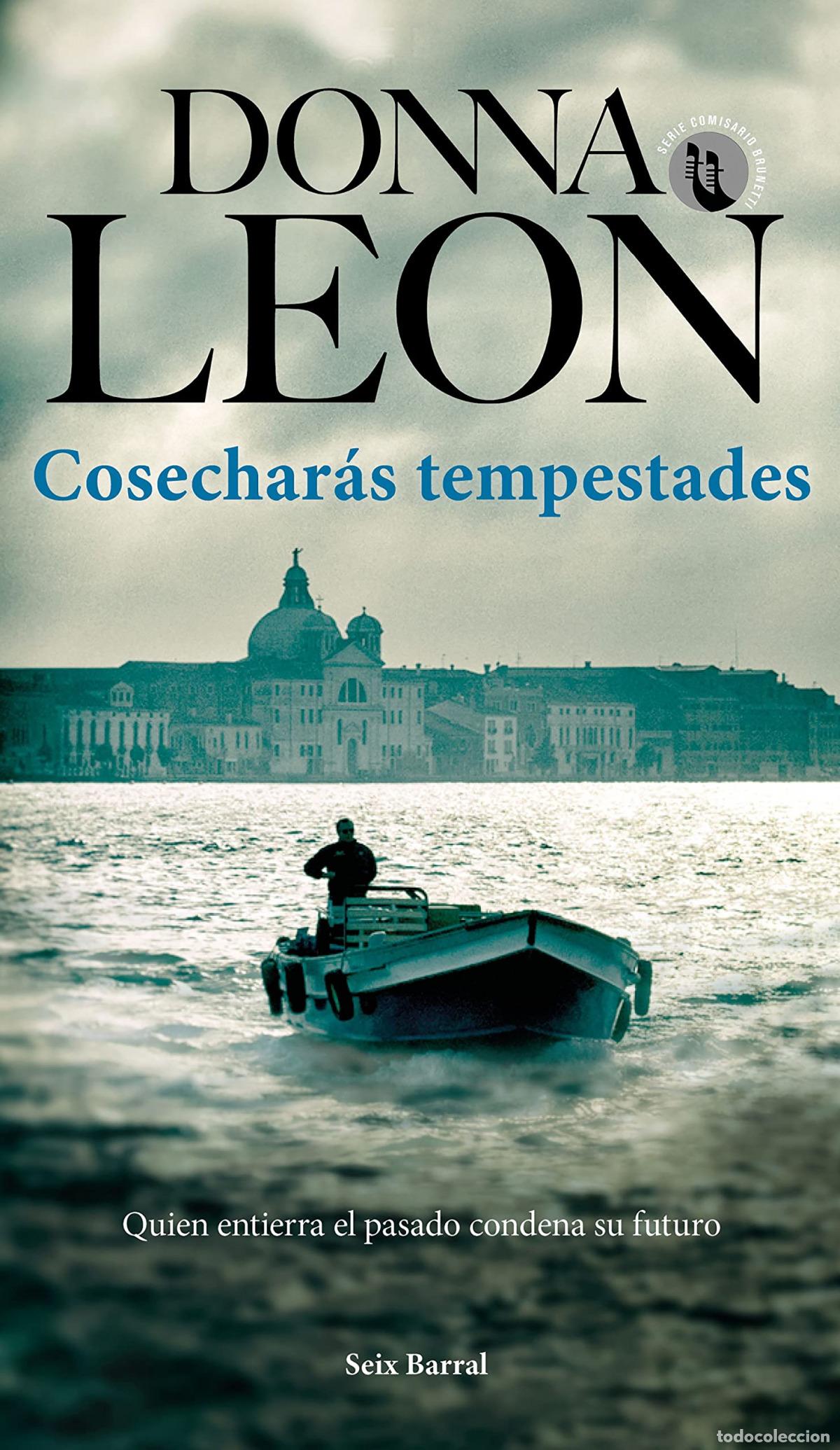 Libros: COSECHARAS TEMPESTADES - Donna Leon - Foto 1