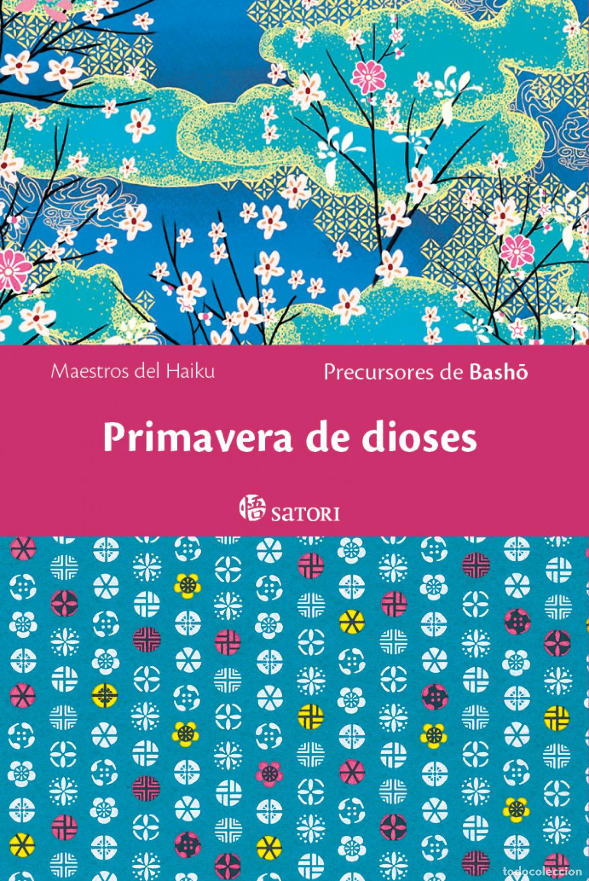 Libros: PRIMAVERA DE DIOSES - BASHO, PRECURSORES DE - Foto 1