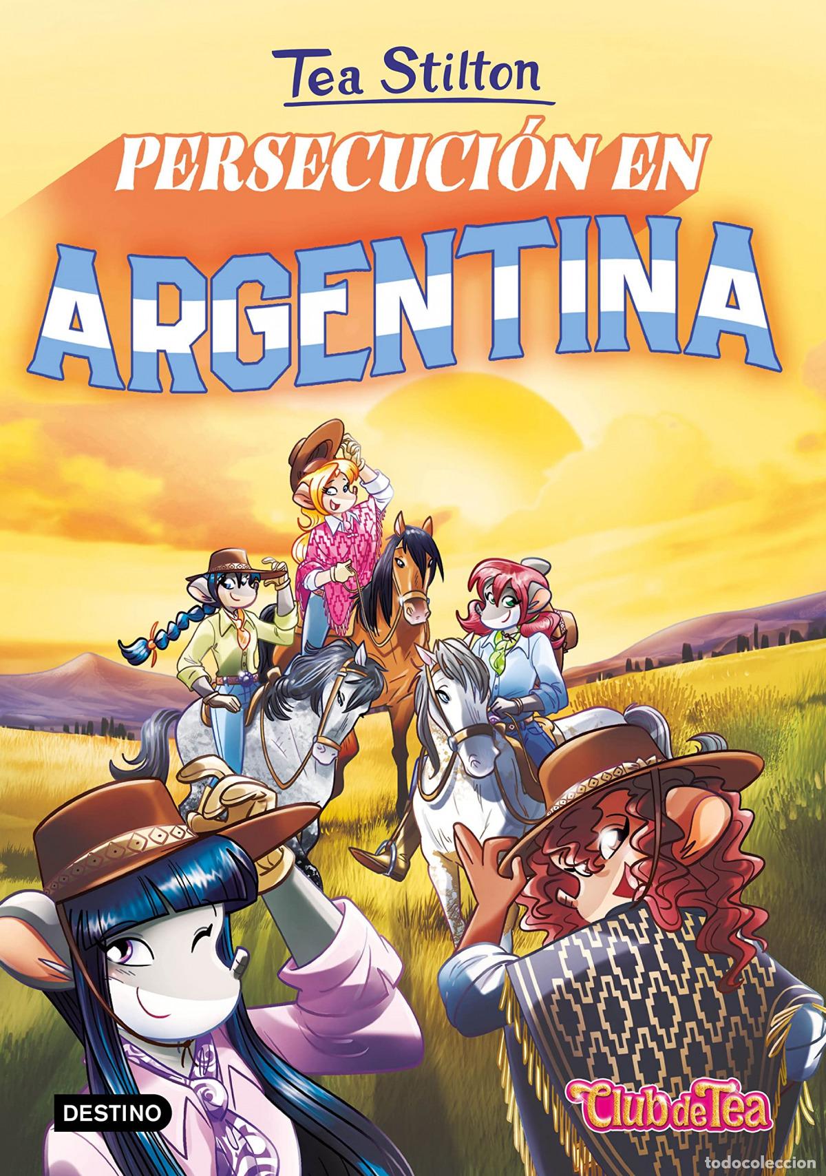 Libros: PERSECUCION EN ARGENTINA.(TEA STILTON) - Tea Stilton - Foto 1
