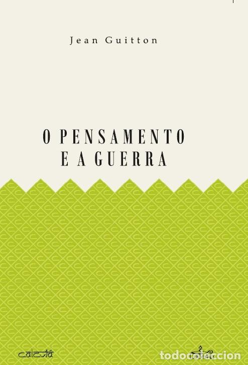 Libros: O PENSAMENTO E A GUERRA - Guitton, Jean - Foto 1