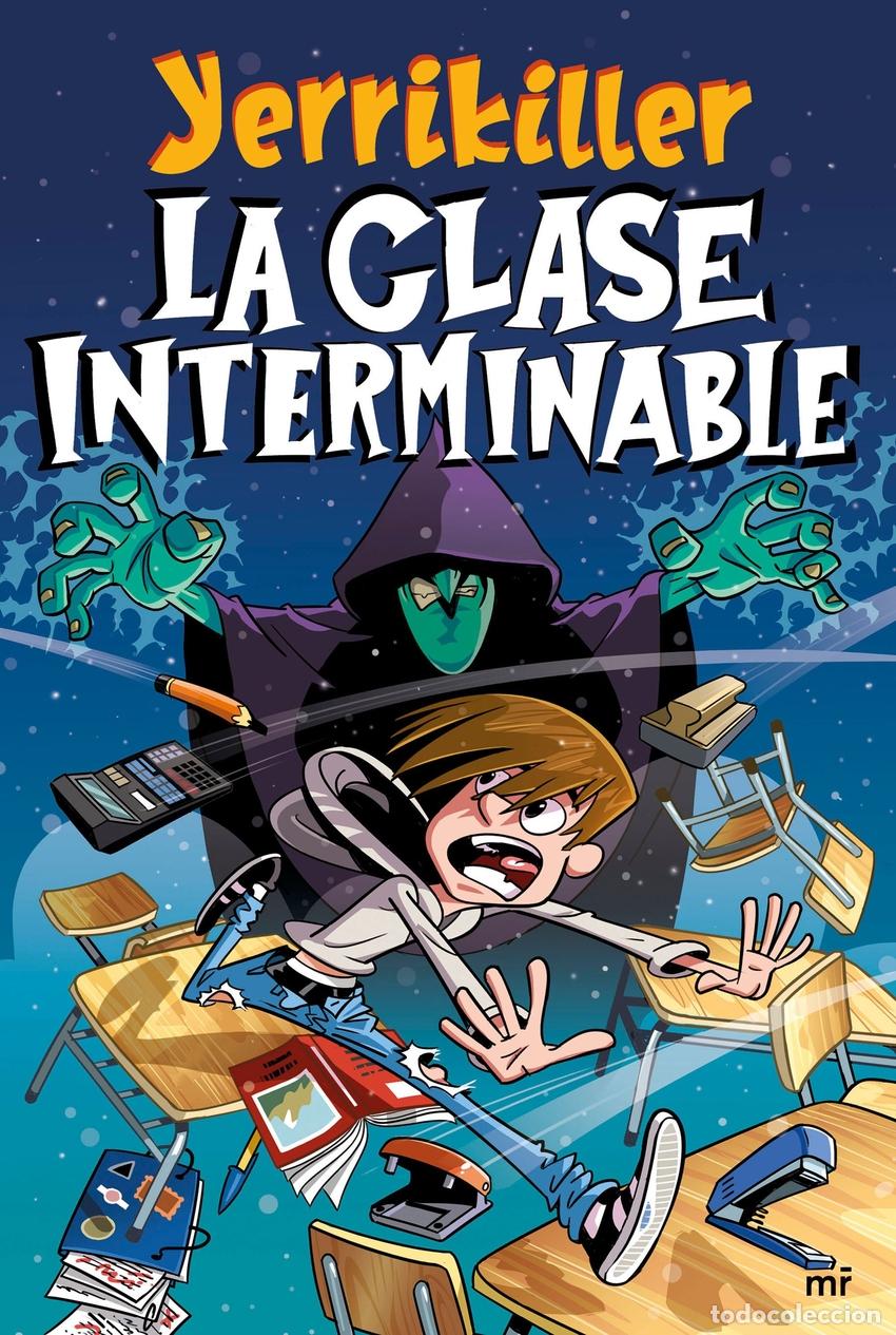 Libros: La clase interminable - YerrikillerXD - Foto 1