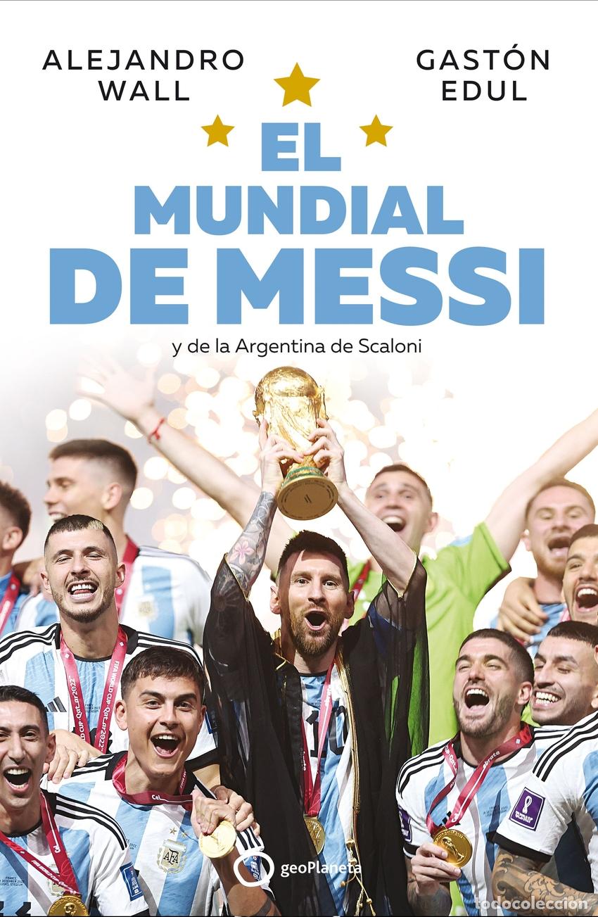 Livres: El Mundial de Messi - Wall, Alejandro