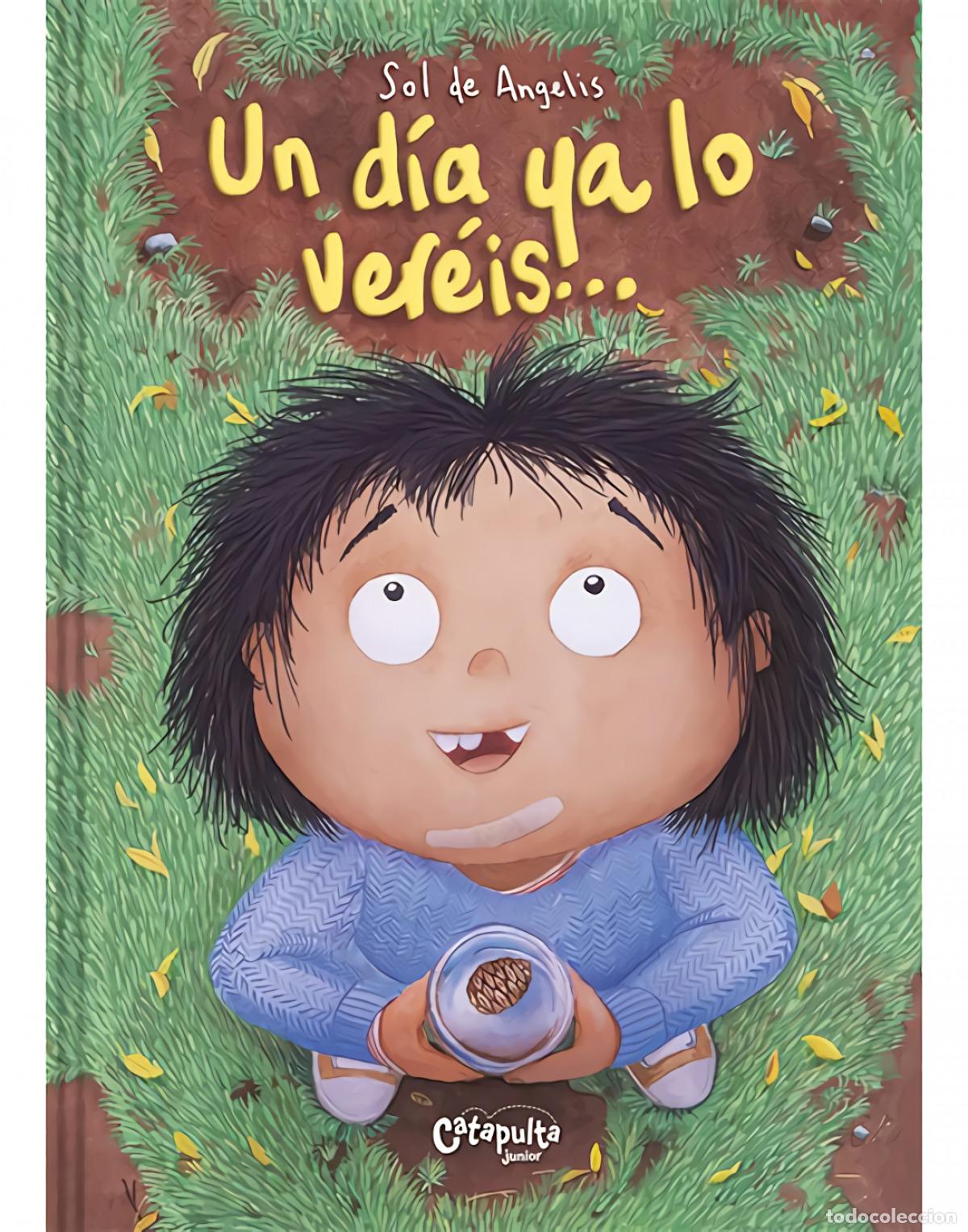 Libri: Un d&iacute;a ya lo ver&eacute;is.... - De Angelis, Sol