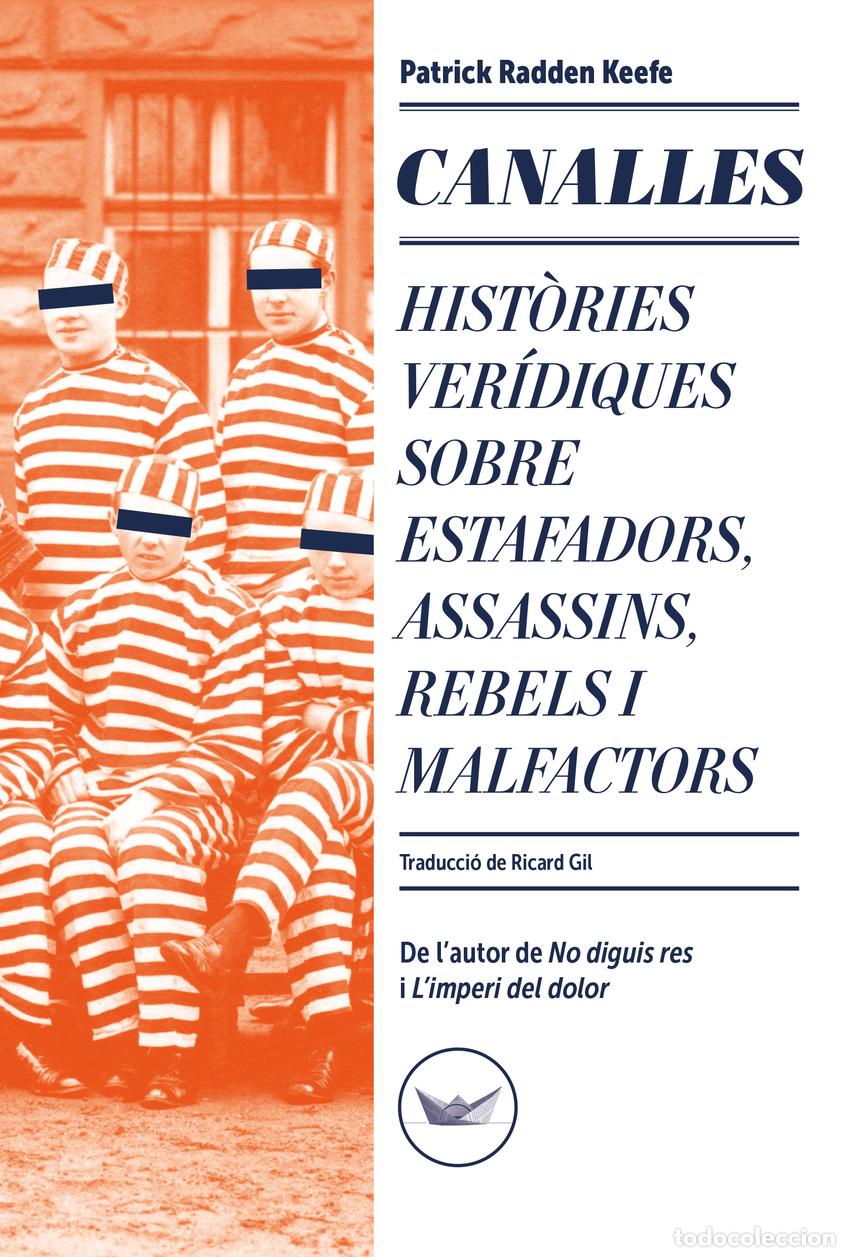 Libros: Canalles - Radden Keefe, Patrick - Foto 1