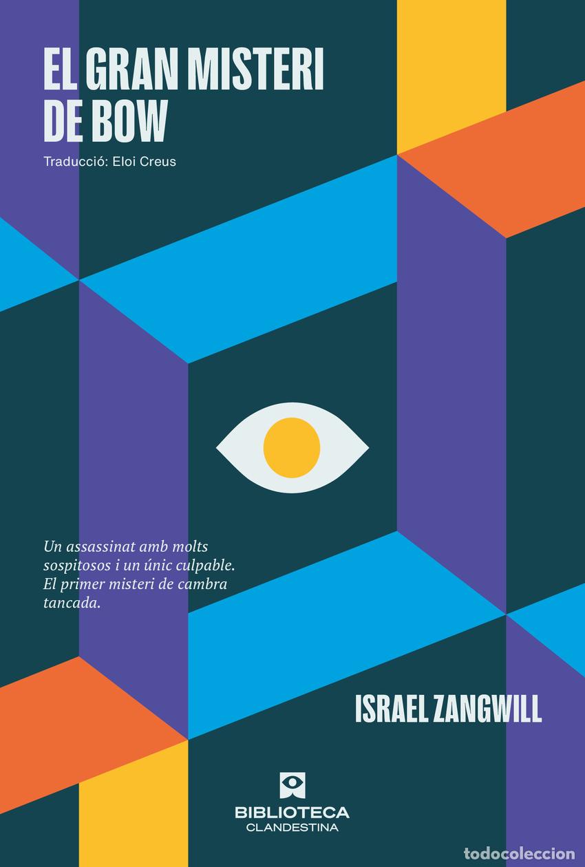 Libri: El gran misteri de Bow - Zangwill, Israel