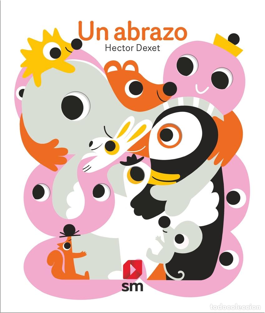 Libros: Un abrazo - Dexet, H&eacute;ctor - Foto 1