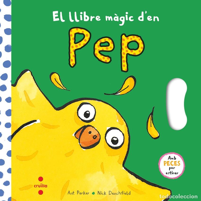 Libros: El llibre m&agrave;gic den Pep - Denchfield, Nick - Foto 1
