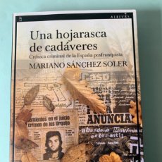 Libros: LIBRO UNA HOJARASCA DE CADÁVERES. MARIANO SÁNCHEZ SOLER. EDITORIAL ALREVES. AÑO 2023.